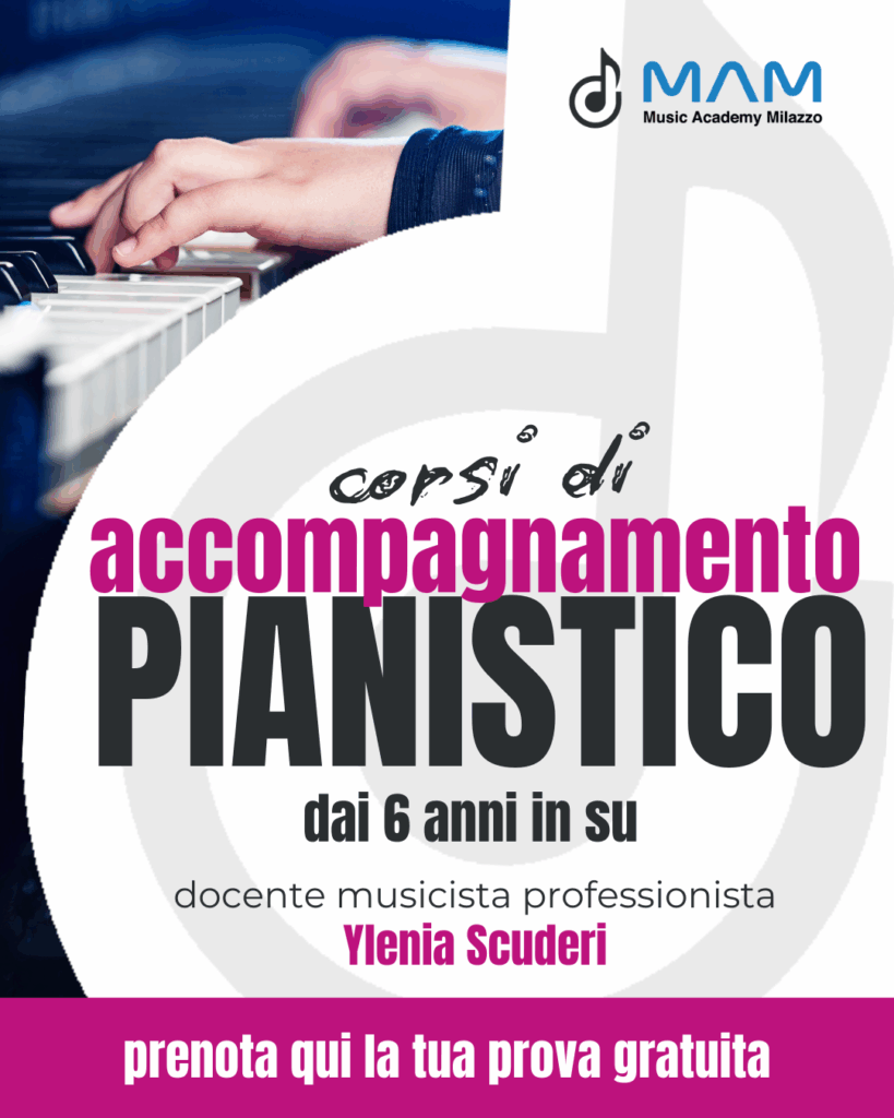Corso di accompagnamento pianistico a Milazzo con Ylenia Scuderi – MAM Music Academy Milazzo