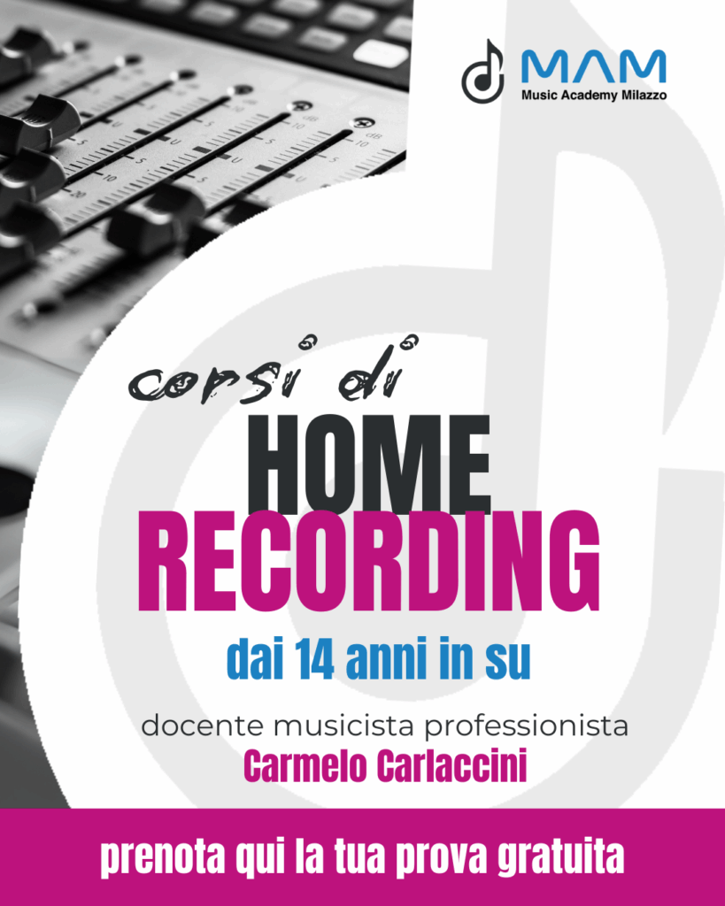 Corso di home recording a Milazzo con Carmelo Carlaccini – MAM Music Academy Milazzo