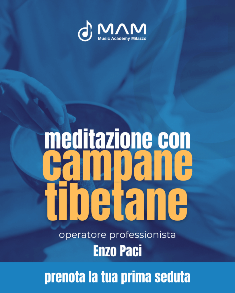 Meditazione con campane tibetane a Milazzo con Enzo Paci – MAM Music Academy Milazzo